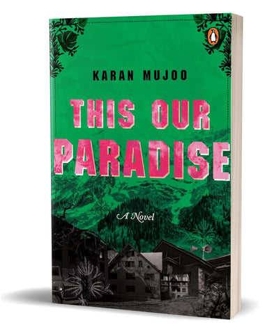 This Our Paradise: A Novel
