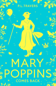 Mary Poppins Comes Back (Book 2)