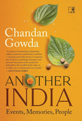 Another India: Events, Memories, People