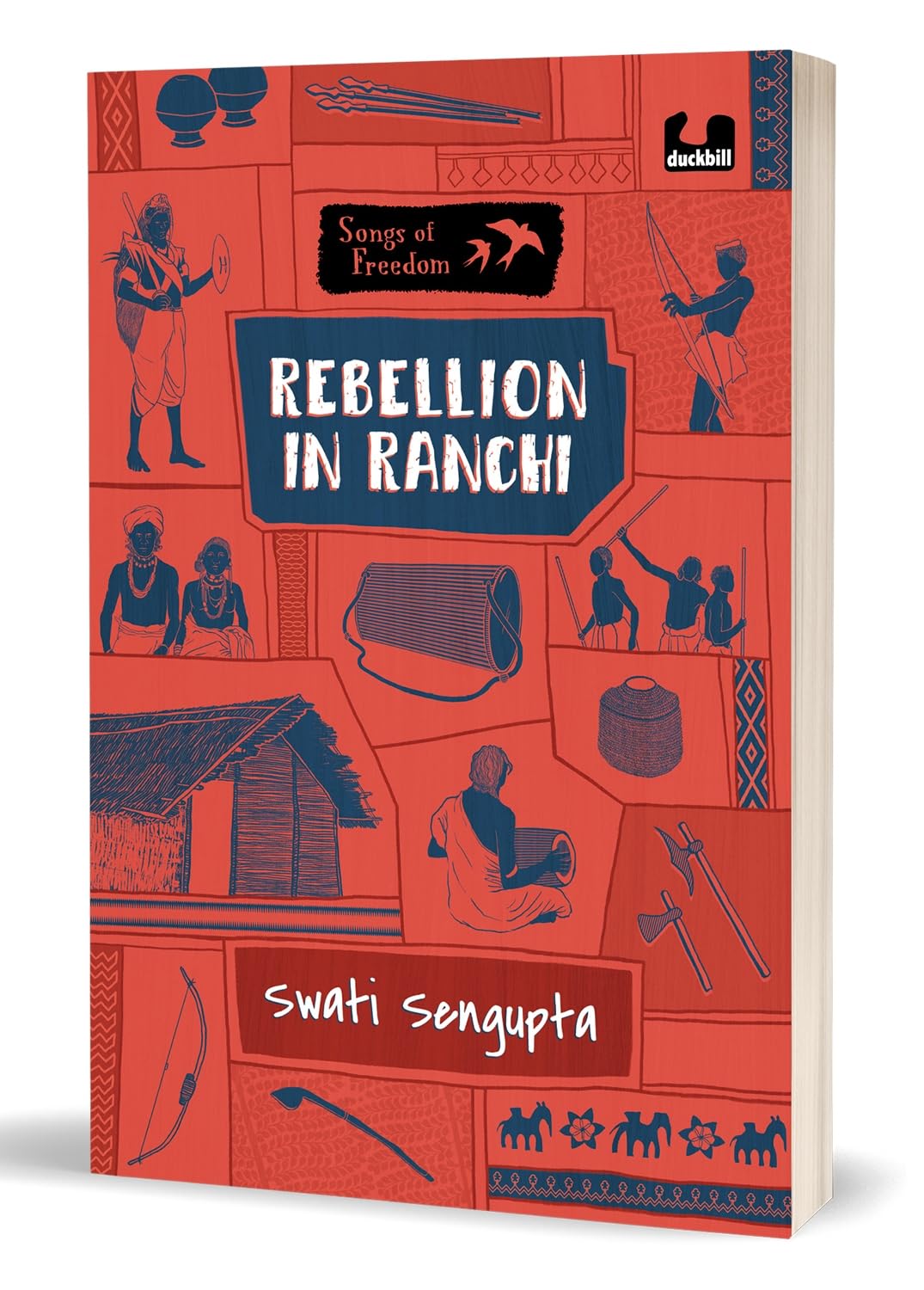 The Songs of Freedom Series: Rebellion in Ranchi