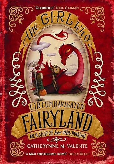 The Girl Who Circumnavigated Fairyland in a Ship of Her Own Making