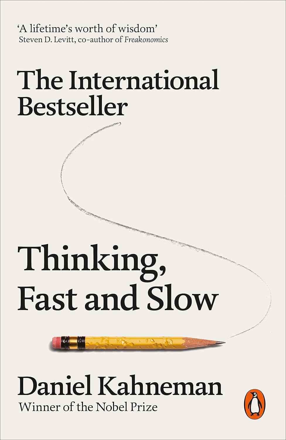 Thinking, Fast and Slow