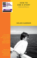 How to End a Story: Collected Diaries