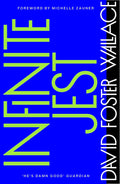 Infinite Jest (30th Anniversary Edition)