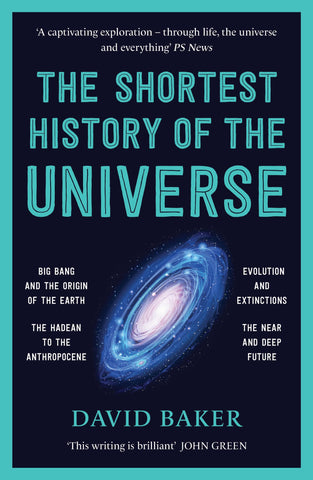 The Shortest History Of Our Universe