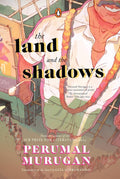 The Land and The Shadows