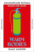 Warm Bodies (Vintage Classics Shakespeare Series)