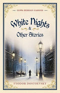 White Nights & Other Stories (Cuppa Classics)
