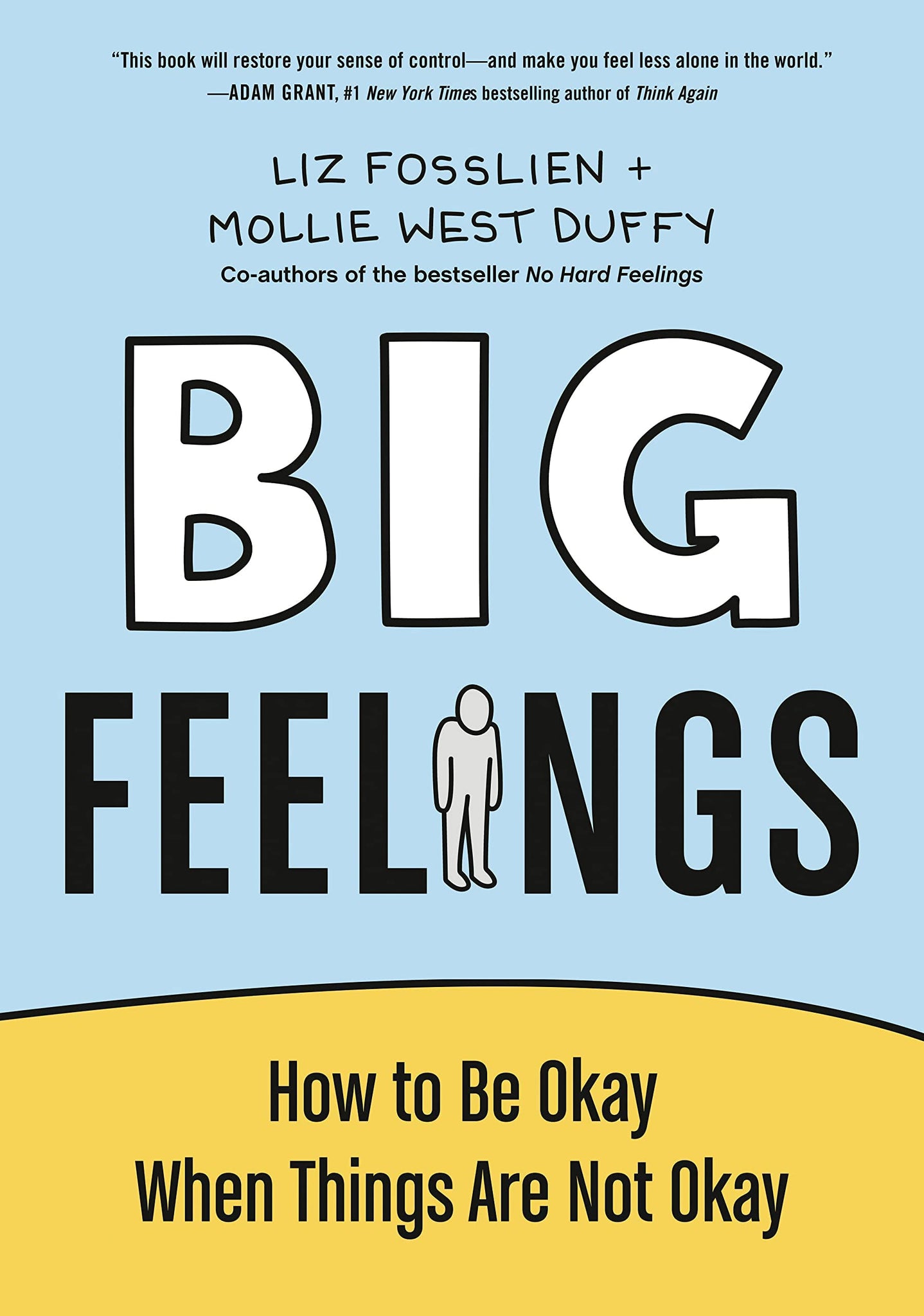 Big Feelings: How to Be Okay When You Not Okay
