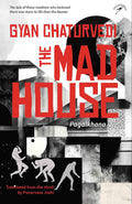 The Madhouse: Pagalkhana