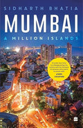 Mumbai: A Million Islands