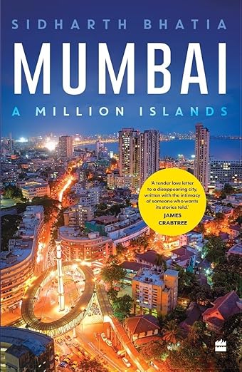 Mumbai: A Million Islands