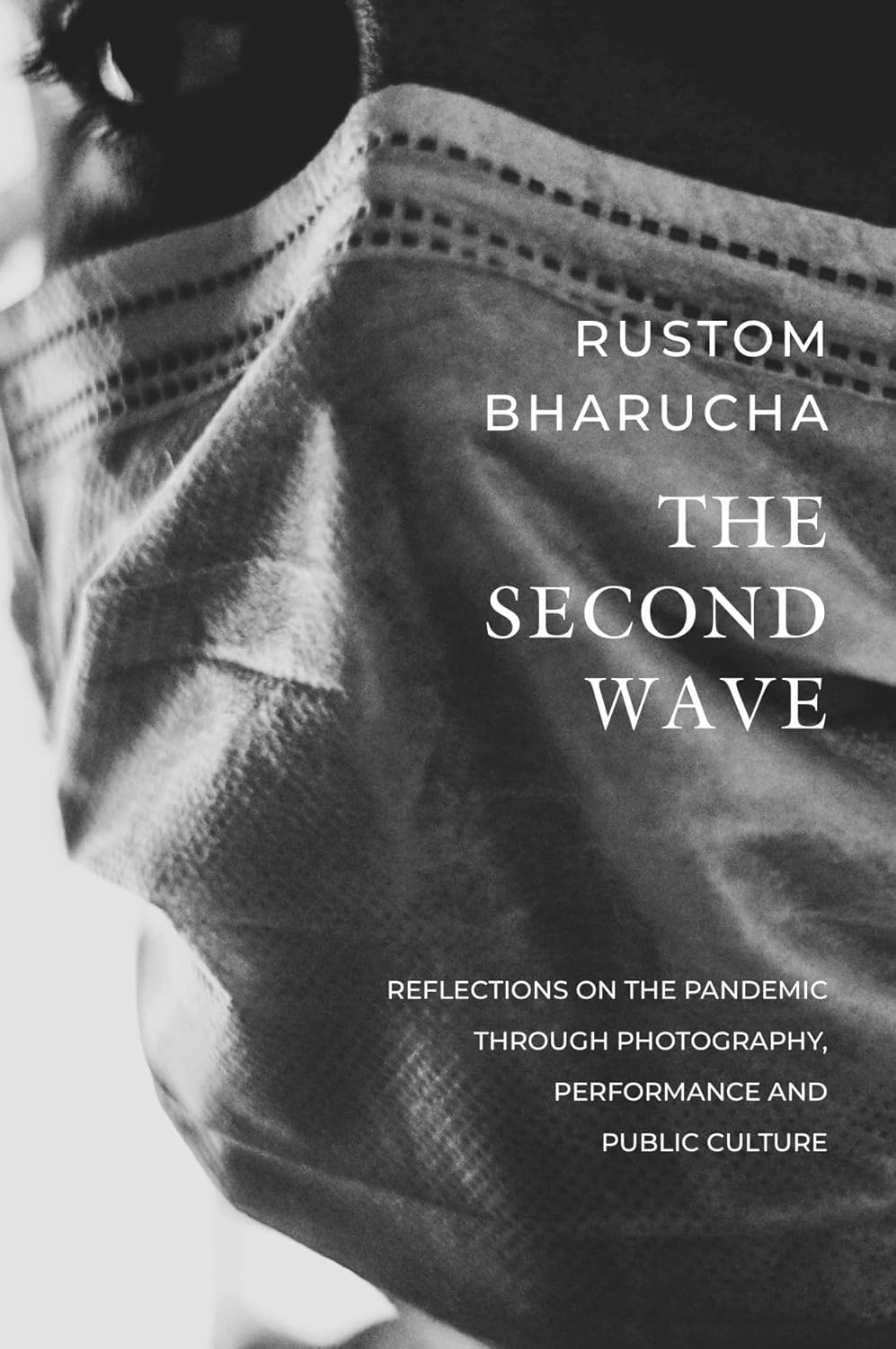 The Second Wave – Reflections on the Pandemic through Photography, Performance and Public Culture