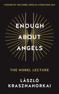 Enough About Angels