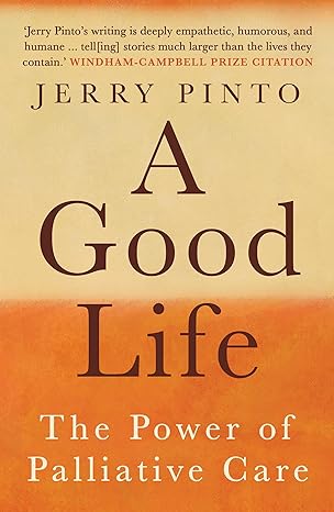 A Good Life: The Power of Palliative Care
