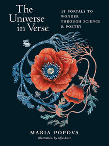 The Universe in Verse: 15 Portals to Wonder through Science & Poetry