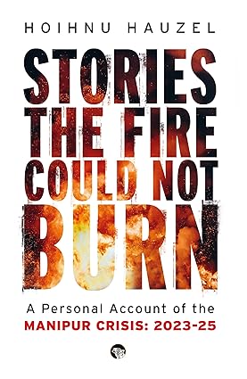 Stories the Fire Could Not Burn