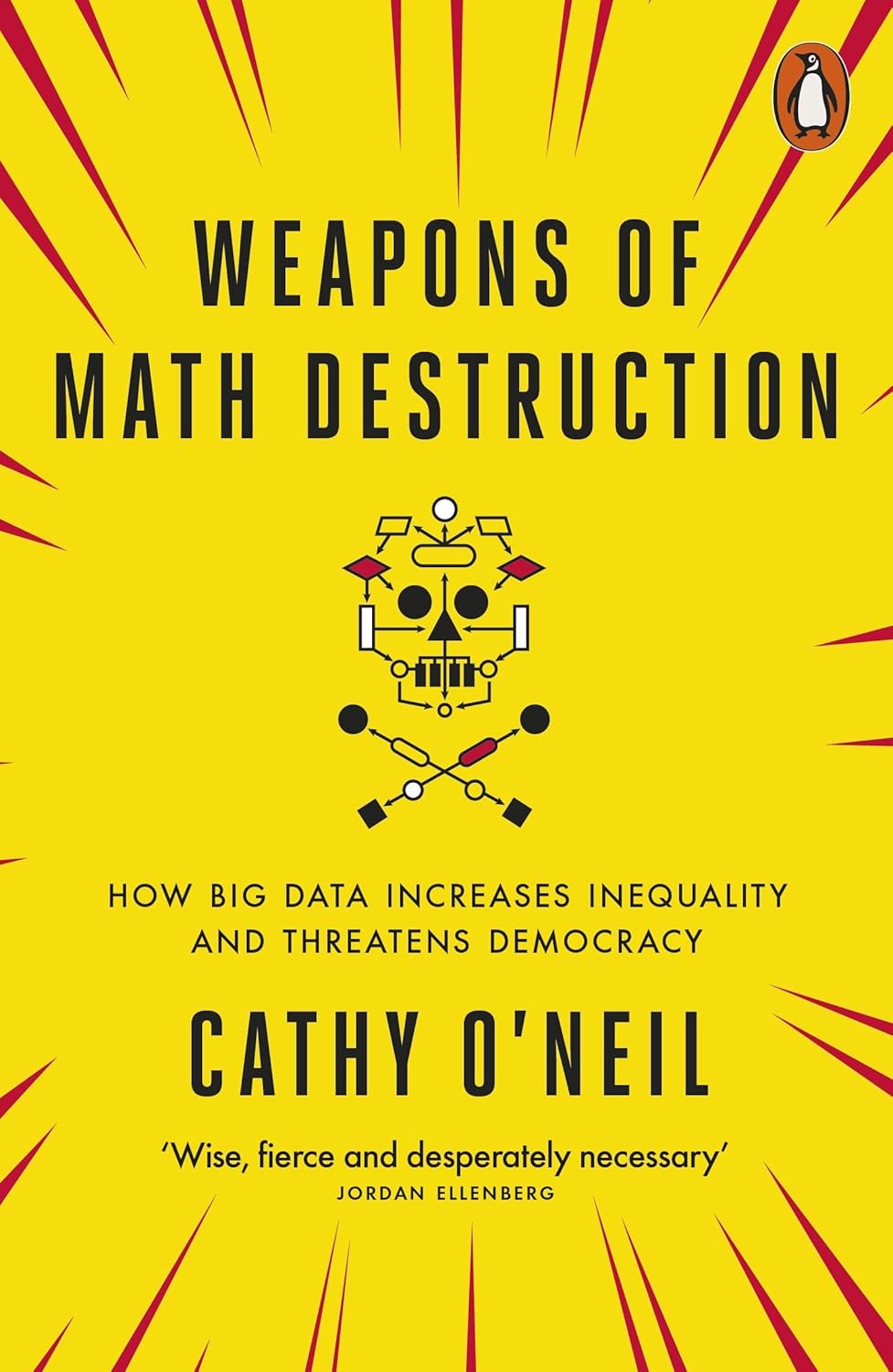 Weapons of Math Destruction (799 Edition)