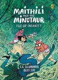 Maithili and the Minotaur: Isle of Insanity
