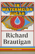 In Watermelon Sugar