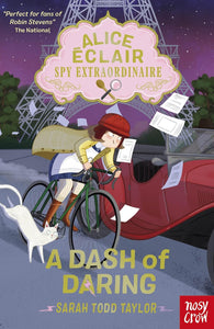 A Dash of Daring - Alice Éclair, Spy Extraordinaire!