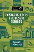 Songs of Freedom: Postcard from the Lushai Brigade