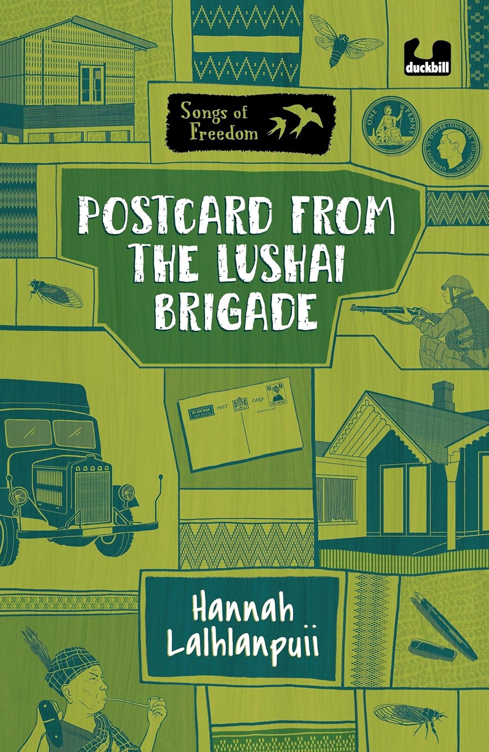 Songs of Freedom: Postcard from the Lushai Brigade