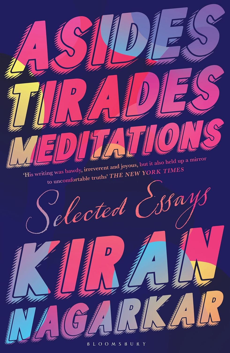 Asides, Tirades, Meditations: Selected Essays