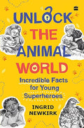 Unlock The Animal World: Incredible Facts for Young Superheroes