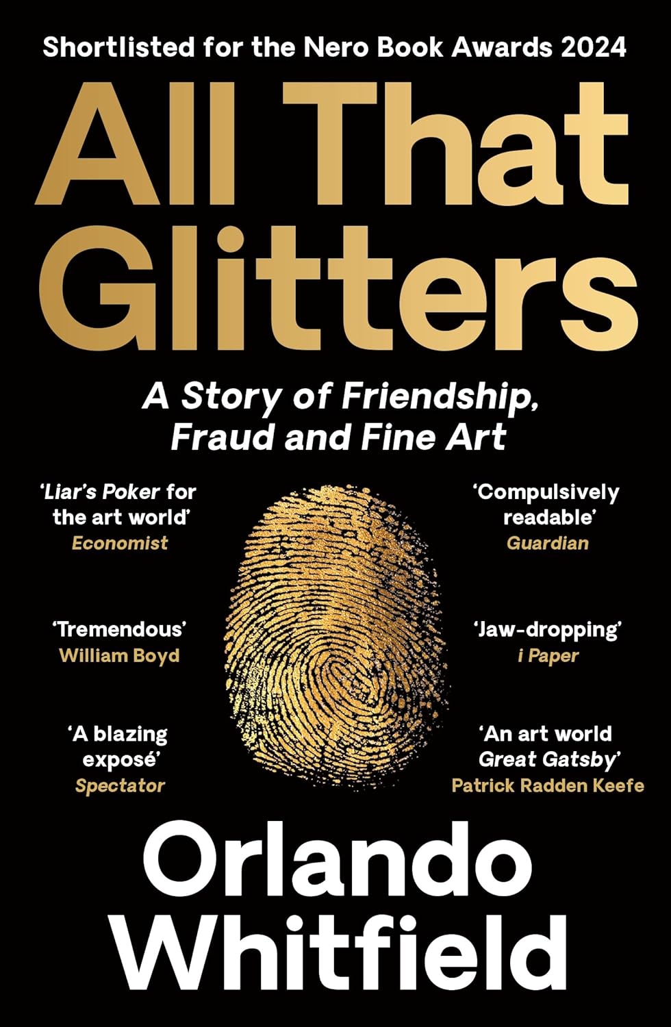 All That Glitters: A Story of Friendship, Fraud, and Fine Art