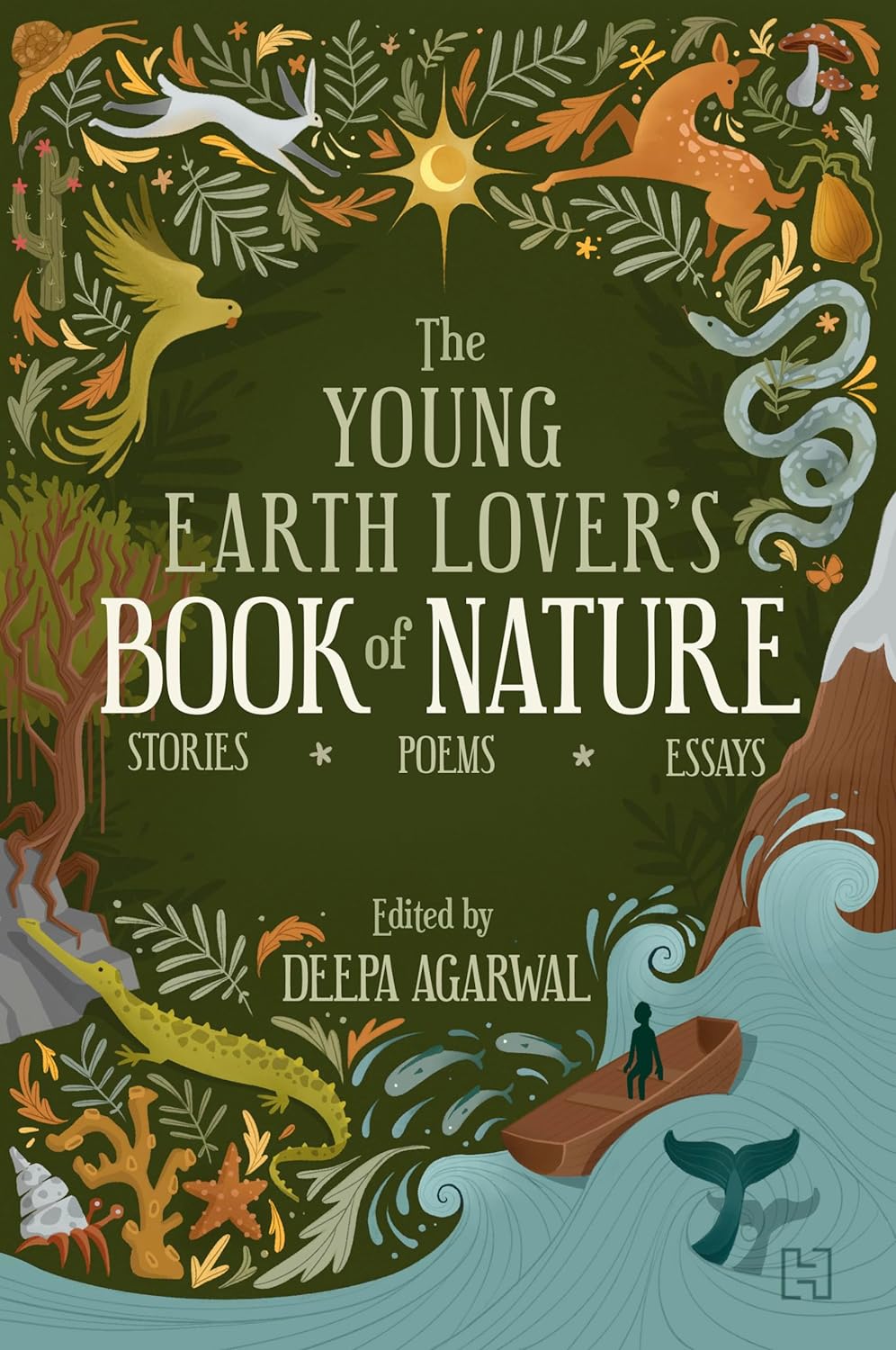 The Young Earth Lover's Book of Nature: Stories, Poems, Essays