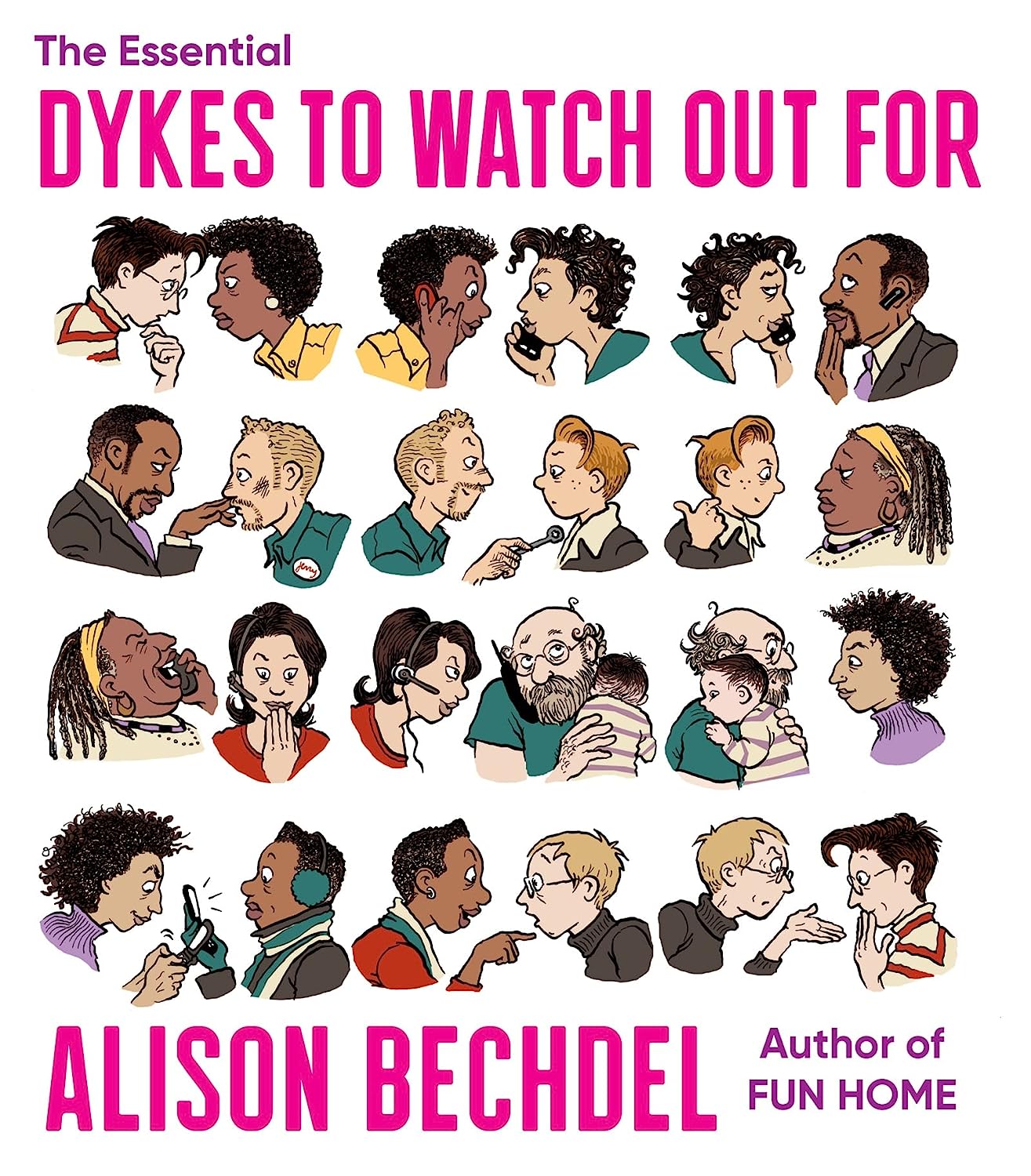 The Essential Dykes to Watch Out For