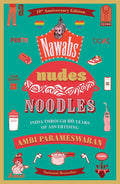 Nawabs, Nudes, Noodles