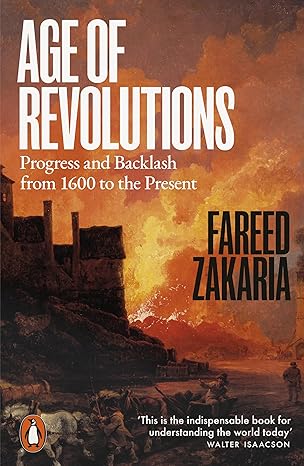 Age of Revolutions: Progress and Backlash from 1600 to the Present (799 Edition)