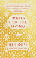 A Prayer For The Living