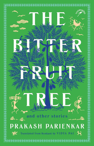 The Bitter Fruit Tree and Other Stories