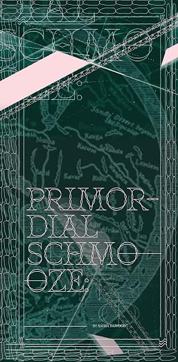 Primordial Schmooze