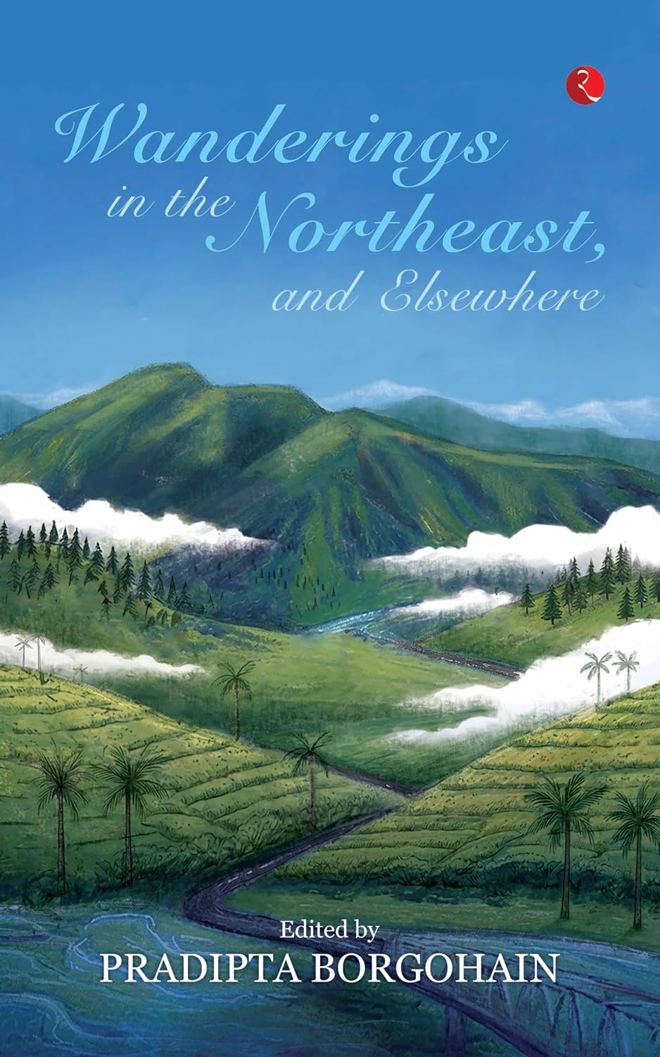 Wanderings In The Northeast, And Elsewhere