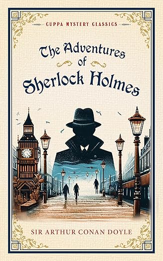 The Adventures of Sherlock Holmes (Cuppa Mystery Classics)
