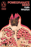 Pomegranate Seed (Penguin Horror)
