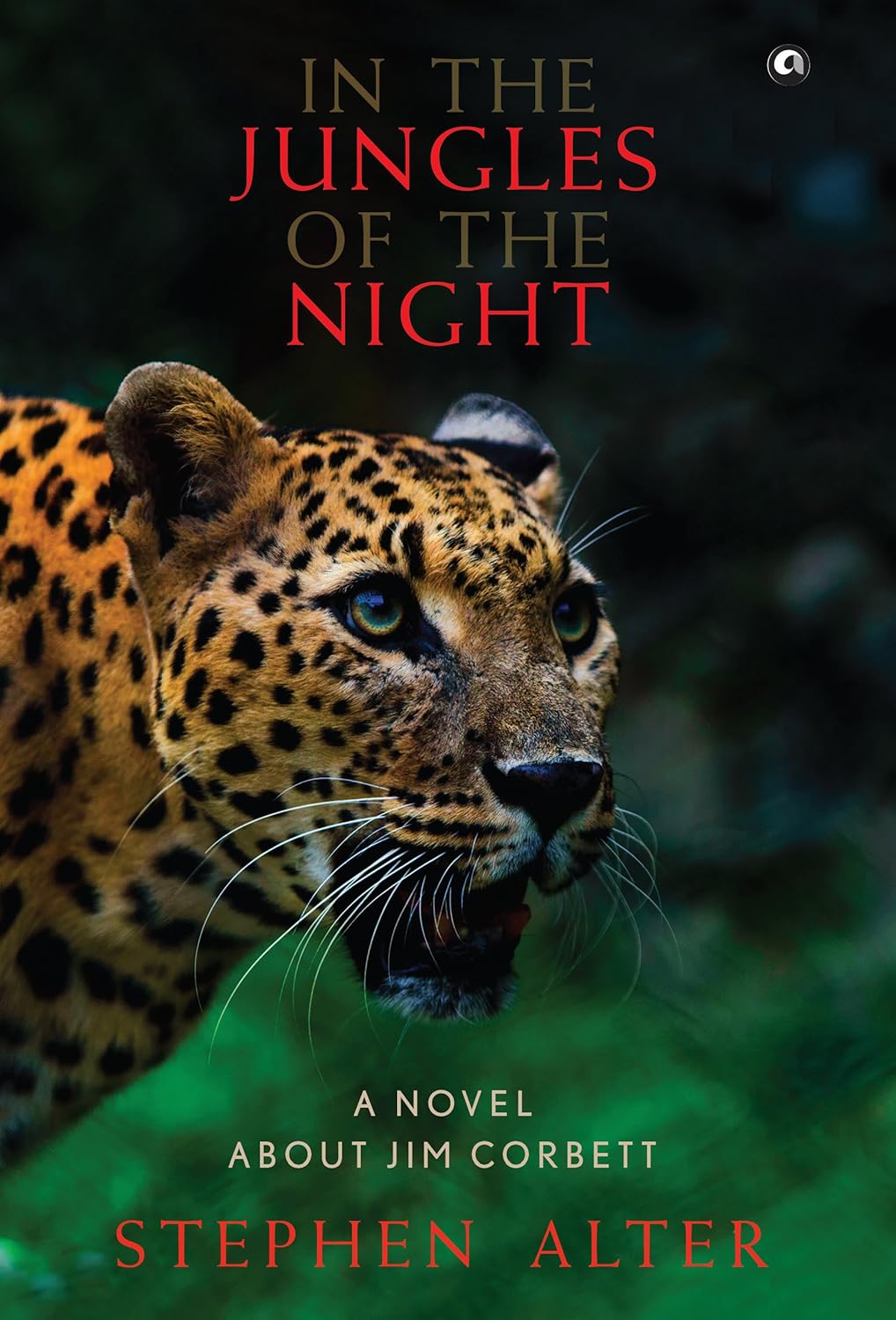 In the Jungles of the Night: A Novel About Jim Corbett