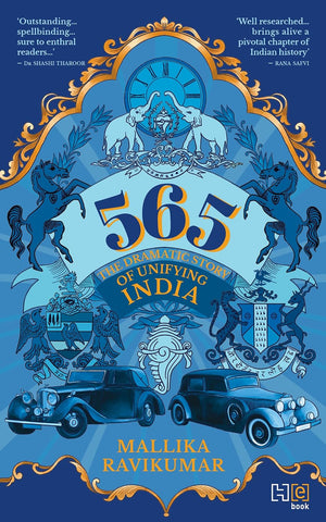 565: The Dramatic Story of Unifying India