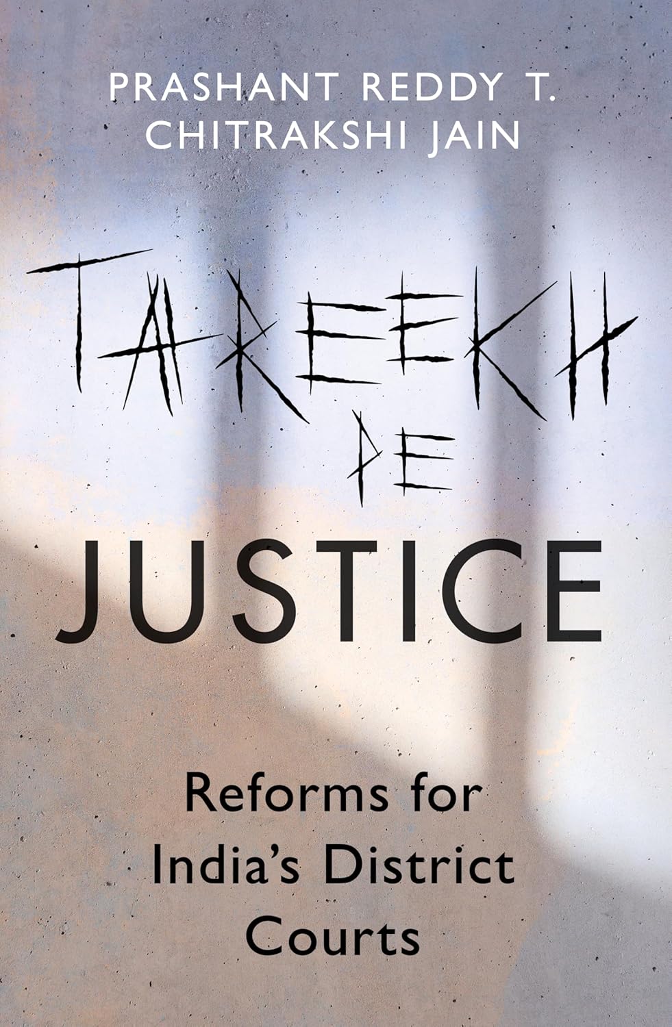 Tareekh Pe Justice: Reforms for India’s District Courts