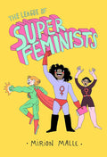 League of Super Feminists