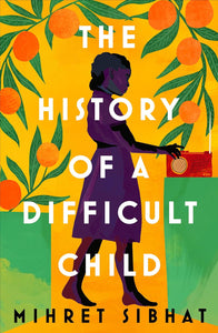 The History of a Difficult Child