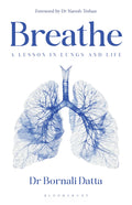Breathe : A Lesson in Lungs and Life