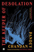 The Keeper of Desolation: Stories