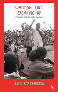 Walking Out, Speaking Up: Feminist Street Theatre in India