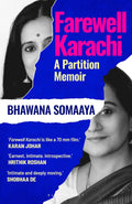Farewell Karachi: A Partition Memoir