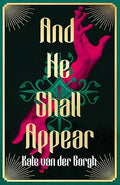 And He Shall Appear